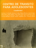 FRANCISCO RUIZ DE INFANTE, CENTRO DE TRANSITO PARA ADOLESCENTES (CUADERNO)