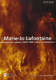MARIE-JO LAFONTAINE : INSTALLATIONS VIDEOS 