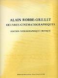 ALAIN ROBBE-GRILLET : OEUVRES CINEMATOGRAPHIQUES