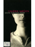 VALERIE MREJEN : MON GRAND-PERE