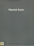 PIERRICK SORIN : FILMS, VIDEOS ET INSTALLATIONS 1988-1995